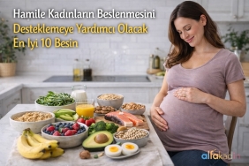 Hamile Kadınların Beslenmesini Desteklemeye Yardımcı Olacak En İyi 10 Besin